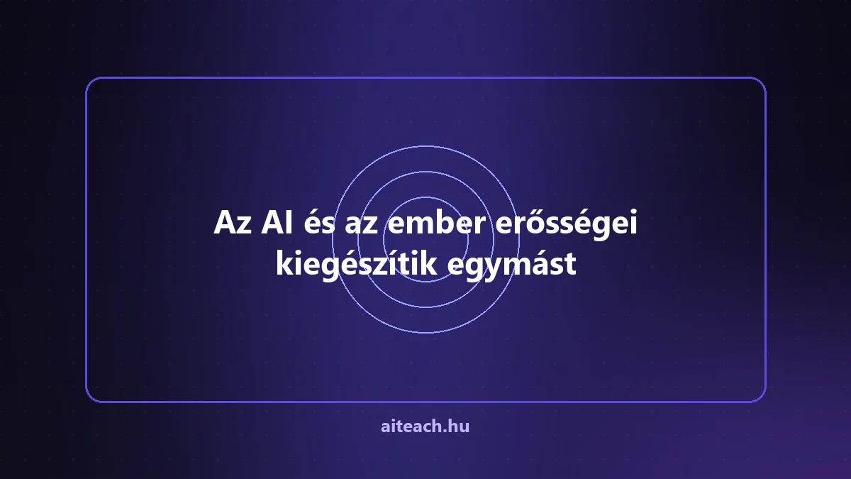 Az AI és az ember erősségei kiegészítik egymást